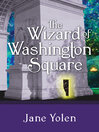 Cover image for Wizard of Washington Square